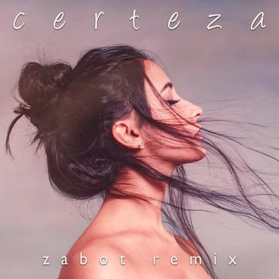 Certeza (Zabot Remix) 专辑 Mariana Nolasco