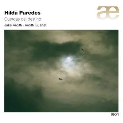 Paredes: Cuerdas del Destino 專輯 Arditti Quartet