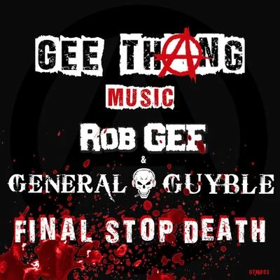 Final Stop Death 專輯 Rob Gee