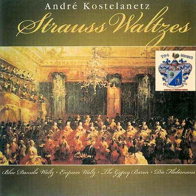 Strauss Waltzes 專輯 André Kostelanetz