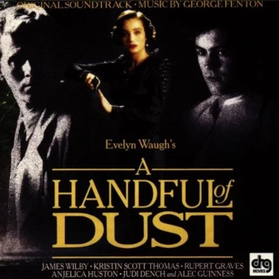 A Handful of Dust 专辑 George Fenton