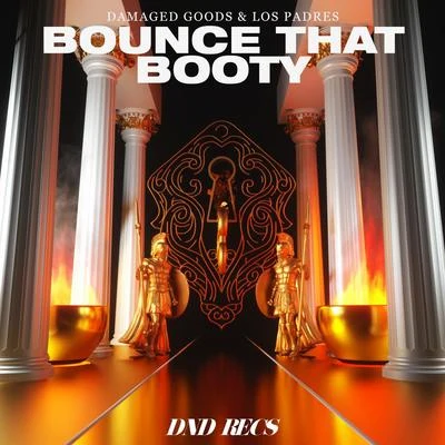 Bounce That Booty 專輯 Damaged goods