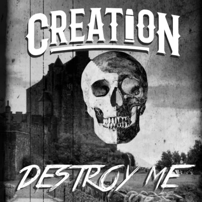 Destroy Me 專輯 Creation