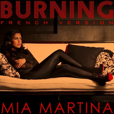 Burning (French Version) 專輯 Mia Martina