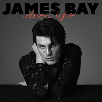 Electric Light 专辑 James Bay