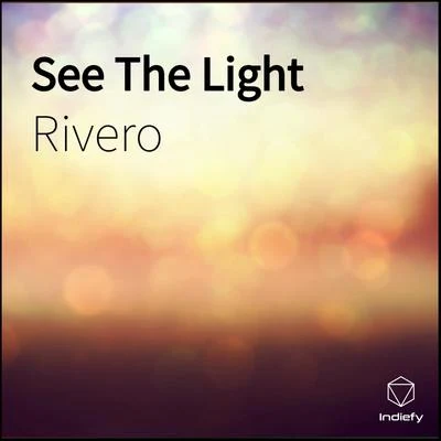 See The Light 專輯 Rivero