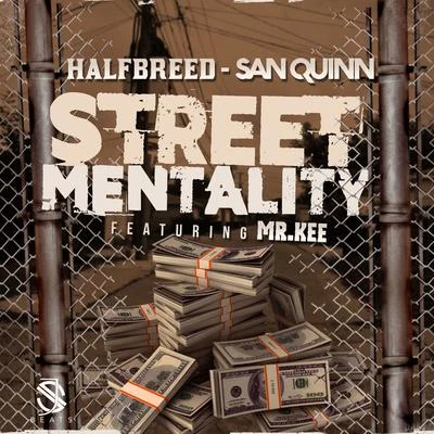 Street Mentality 专辑 Mr. Kee