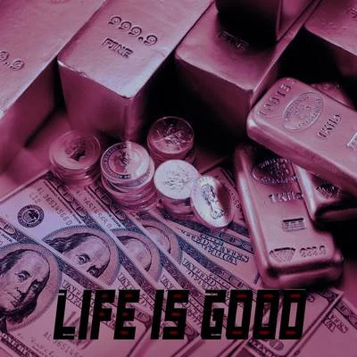 Life Is Good (Instrumental) 專輯 Austin Lam/Cardo Grandz