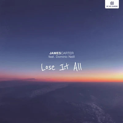 Lose It All 專輯 James Carter