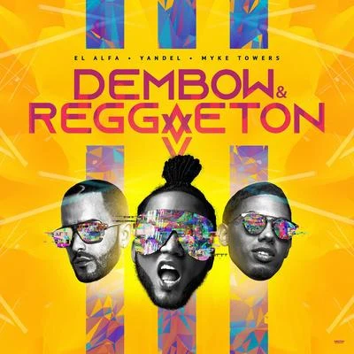 Dembow y Reggaeton 專輯 Yandel/Musicologo The Libro/Kiko Rodriguez/Jacob Forever/El Chacal