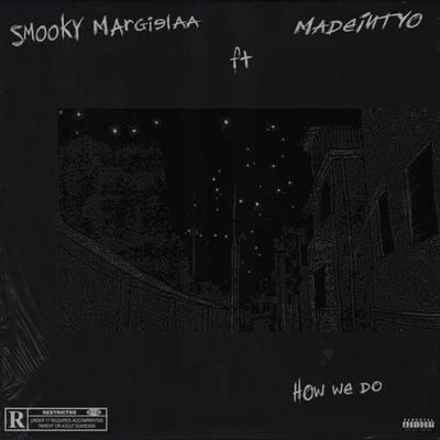 HOW WE DO 專輯 Smooky MarGielaa/King Combs