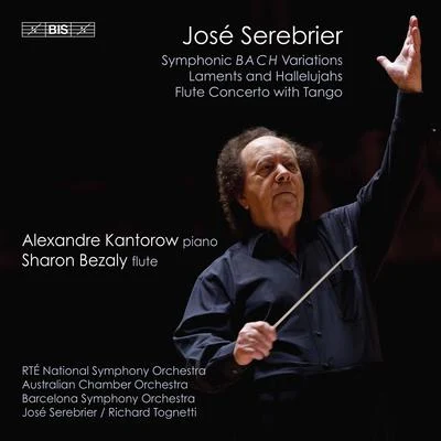 Richard TognettiHelena RathboneAustralian Chamber Orchestra José Serebrier: Orchestral Works