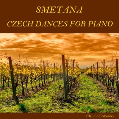 Smetana: Czech Dances for Piano 專輯 Claudio Colombo/Emmanuel Chabrier