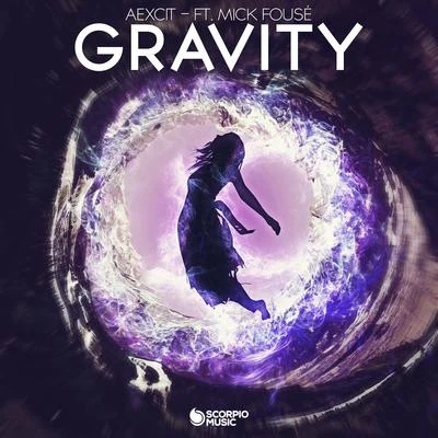 Gravity 專輯 Mick Fousé/Aexcit