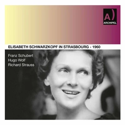 Elisabeth Schwarzkopf live in Strasbourg, Vienna and Hannover 專輯 Elisabeth Schwarzkopf/Geoffrey Parsons