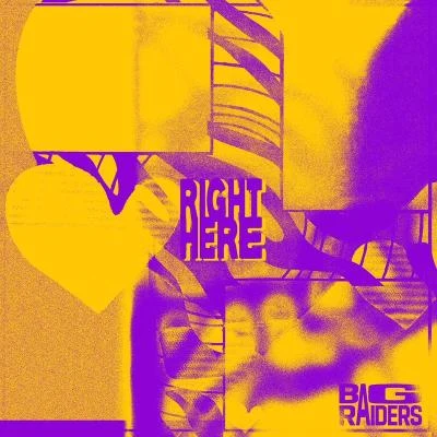 Right Here 专辑 Bag Raiders