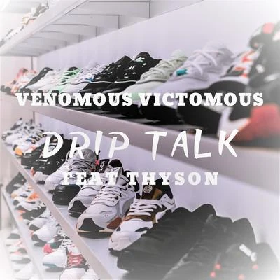 DRIP TALK 專輯 Victorino Victomous Instrumental/Victomous/Victorino Victomous/Venomous Victomous