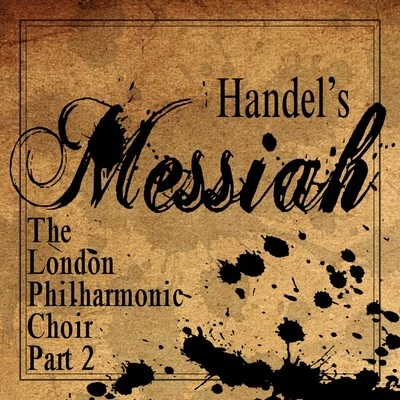 Walter Susskind Handel&#x27;s Messiah, Pt. 2