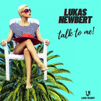 Talk to Me 專輯 Lukas Newbert