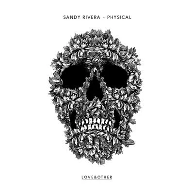 Physical 专辑 Sandy Rivera