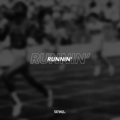 Runnin 專輯 Sewa/Diggy Simmons/Mel Scoggz