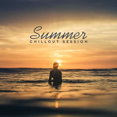 Summer Chillout Session: 15 of the Hottest Chillout Songs for Summer 2019 專輯 Sunny Music Zone