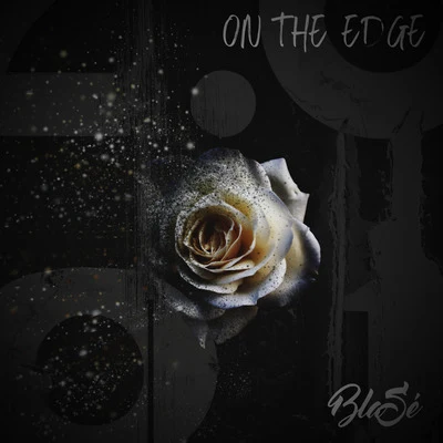 On the Edge 專輯 Blase