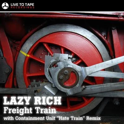 Freight Train 专辑 Lazy Rich