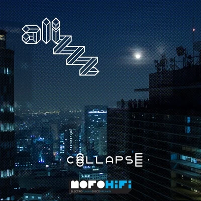 Collapse (Beatport Exclusive Version) 专辑 Alizzz