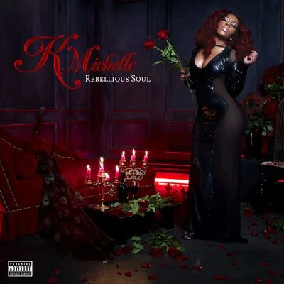 Rebellious Soul 專輯 K. Michelle