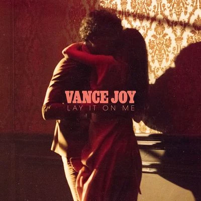 Lay It On Me 專輯 Vance Joy/Portugal. The Man/Joy Division/The Good, The Bad and The Queen/Gorillaz