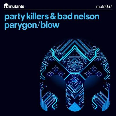 ParygonBlow 專輯 Party Killers/Syskey/Mr. Sid