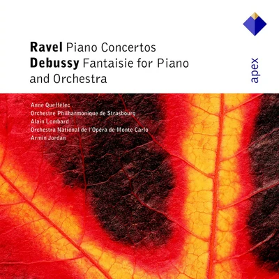 Ravel : Piano Concertos & Debussy : Fantaisie-Apex 專輯 Alain Lombard