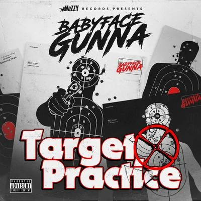 Target Practice - EP 专辑 BabyFace Gunna