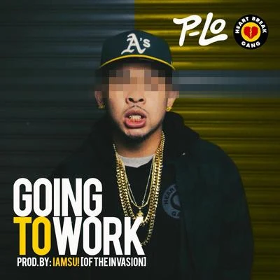 P-LoDerek King Going To Work - Single