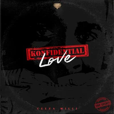 Konfidential Love 專輯 Ceeza Milli