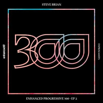 Enhanced Progressive 300: EP 2 专辑 Steve Brian/Nathan Rux/Rachael Nemiroff