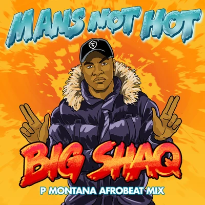 man是not hot (P Montana Afro beat mix) 專輯 Big Shaq/Busta Rhymes