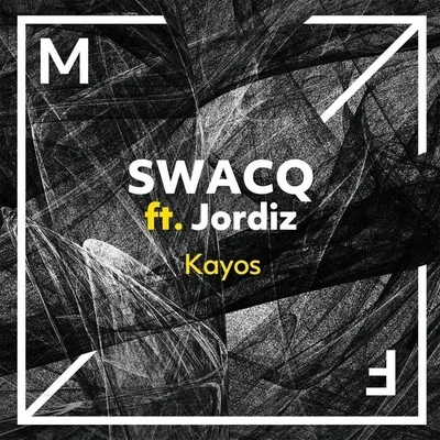 Kayos 專輯 SWACQ/Mike Williams