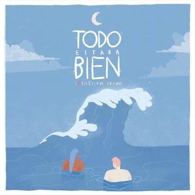 Todo Estaba Bien 专辑 Carlos Sadness/David Otero