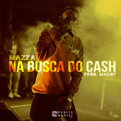 Na Busca do Cash 专辑 Mazza