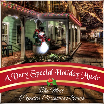 A Very Special Holiday Music – The Most Popular Christmas Songs and Instrumental Melodies for Xmas Time 專輯 We Wish You A Merry Christmas/Magic Time/Christmas Eve Carols Academy