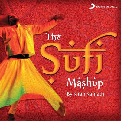 Shankar-Ehsaan-Loy The Sufi Mashup (By Kiran Kamath)