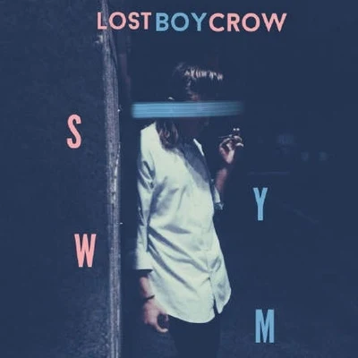 Say You Want Me 專輯 Lostboycrow/HtPkt