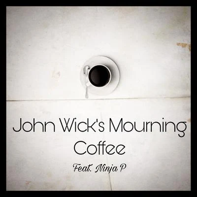 Costi John Wicks Mourning Coffee