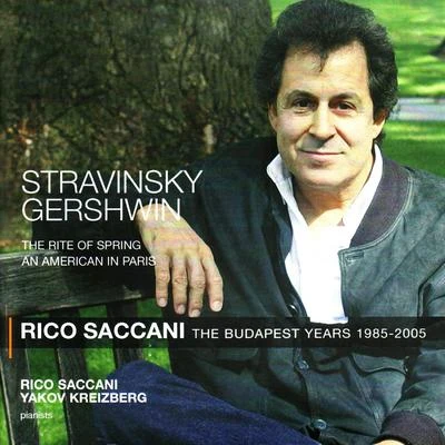 Stravinsky: The Rite of Spring - Gershwin: An American in Paris 專輯 Rico Saccani