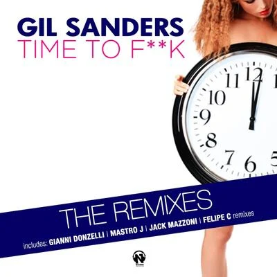 time to (the remixes) 專輯 Dark Drake/Gil Sanders