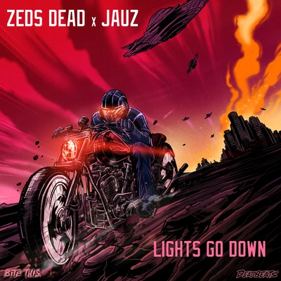 Zeds Dead Lights Go Down