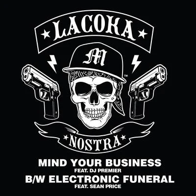 Mind Your Business bw Electronic Funeral 專輯 PlanetAry/ILL Bill/Jimmy Powers/Vinnie Paz/Randam Luck