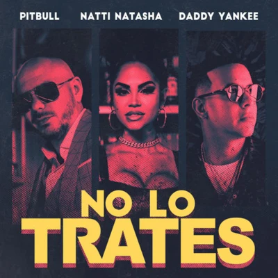 No Lo Trates 專輯 Natti Natasha